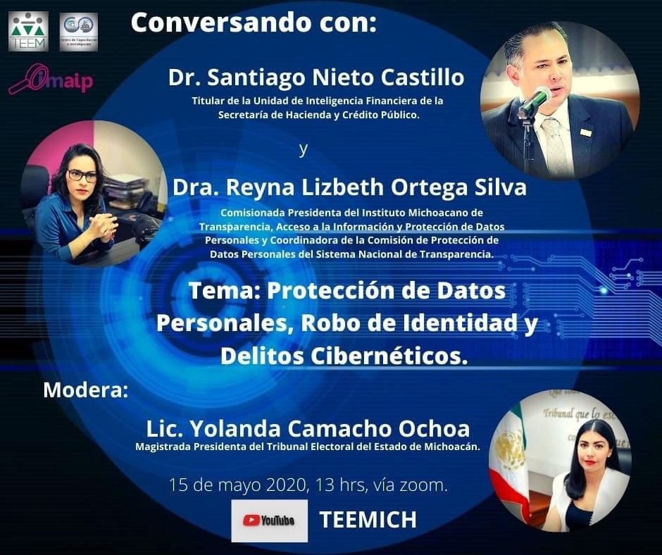 Conversatorio con El Dr. Santiago Nieto Castillo y la Comisionada Presidenta Reyna Lizbeth Ortega Silva sobre Protección de Datos Personales.
