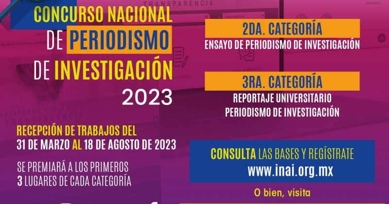 020/2023 IMAIP E INAI INVITAN A PARTICIPAR EN EL CONCURSO NACIONAL DE PERIODISMO DE INVESTIGACIÓN, EDICIÓN 2023